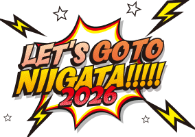 LET'S GO TO NIIGATA 2026